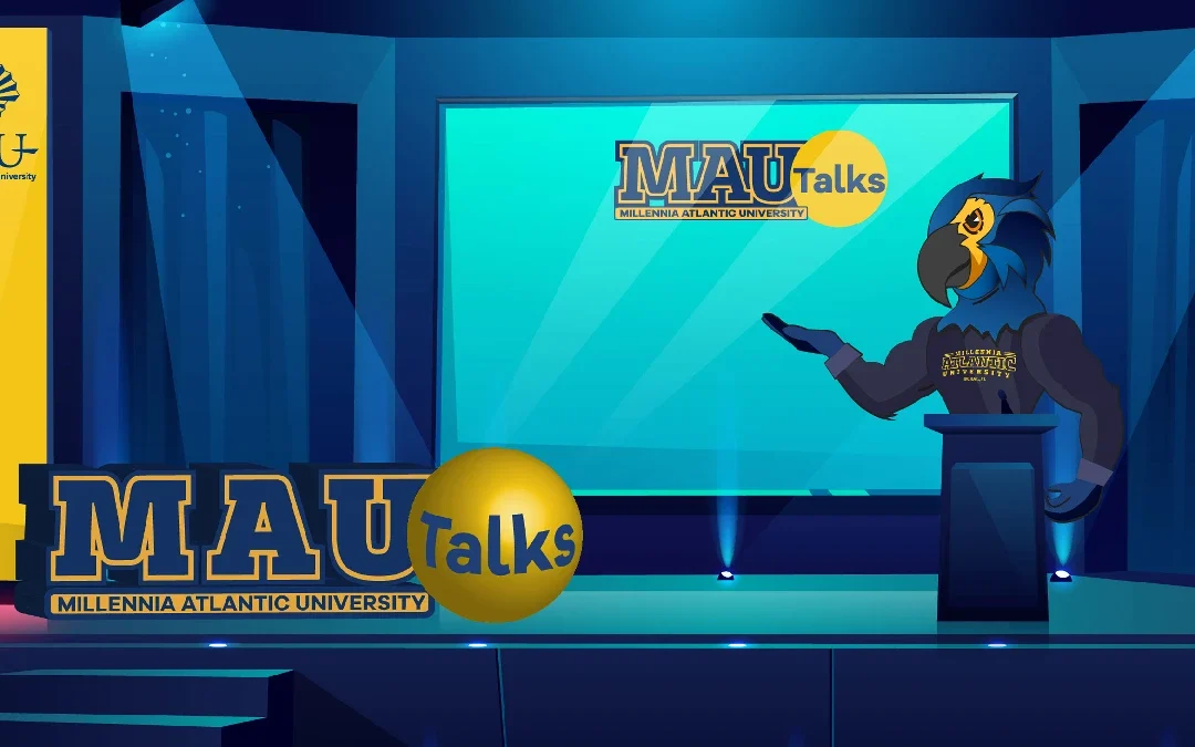 How Millennia Atlantic University’s MAUTalks Are Redefining Community Education
